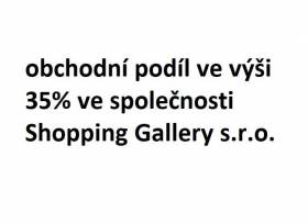 Prodej obchodního podílu ve výši 35% ve společnosti Shopping Gallery s.r.o., z majetkové podstaty IFM GROUP a.s.